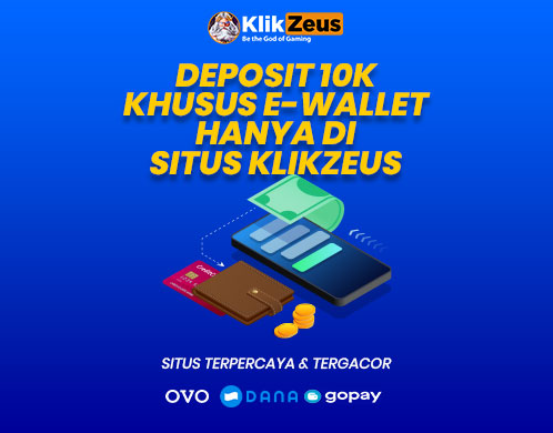 Banner deposit 10.000 khusus e-wallet situs slot online klikzeus