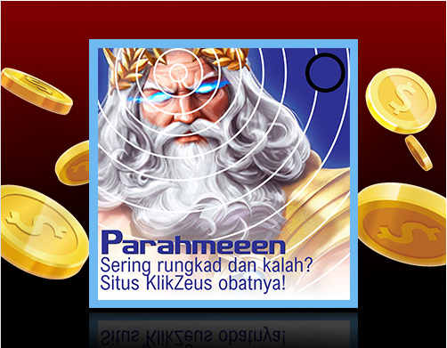 Parahmeeen 🔊 Sering Merasa Rungkad, Situs Slot Online klikzeus Obatnya!!!