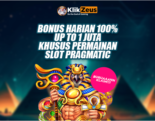 Banner bonus 100% setiap hari di situs slot klikzeus