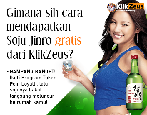 Cara Mendapatkan Soju Jinro Gratis di Klikzeus Melalui Program Tukar Poin Loyalti