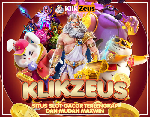 Klikzeus: Situs Slot Gacor Terlengkap dan Mudah Maxwin