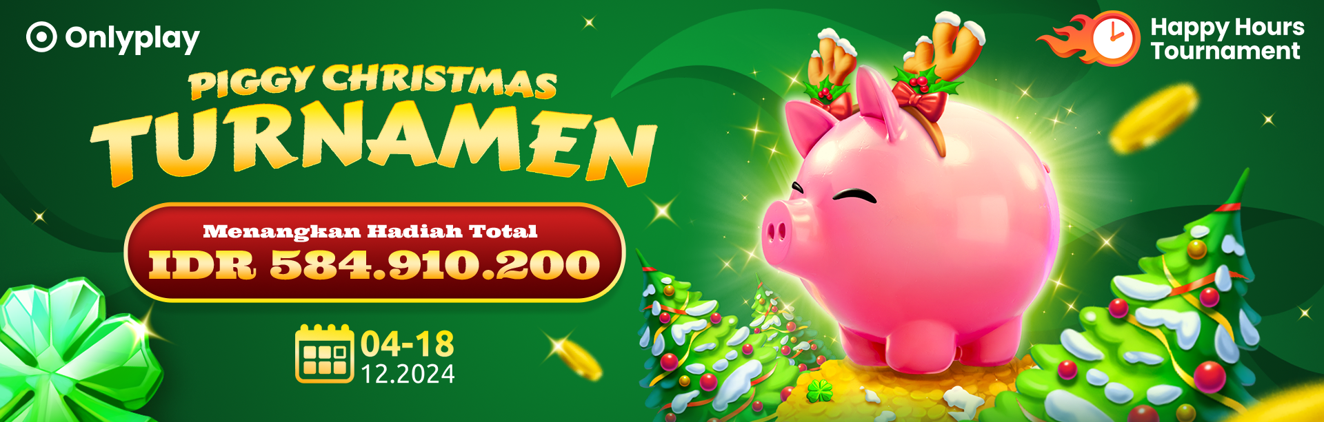 ONLYPLAY - PIGGY TAP CHRISTMAS TURNAMEN