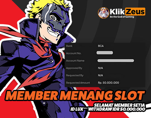 Member Slot Menang 50 Juta di Situs klikzeus
