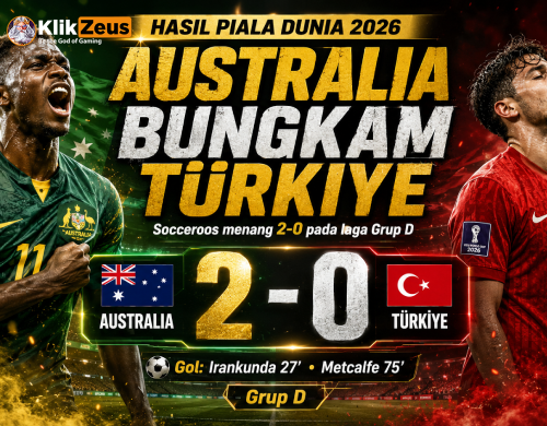 Australia Bungkam Turkiye 2-0 di Piala Dunia 2026 Grup D