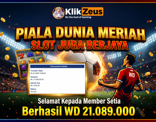 Kemenangan Member Klikzeus Bermain Slot di Momen Piala Dunia